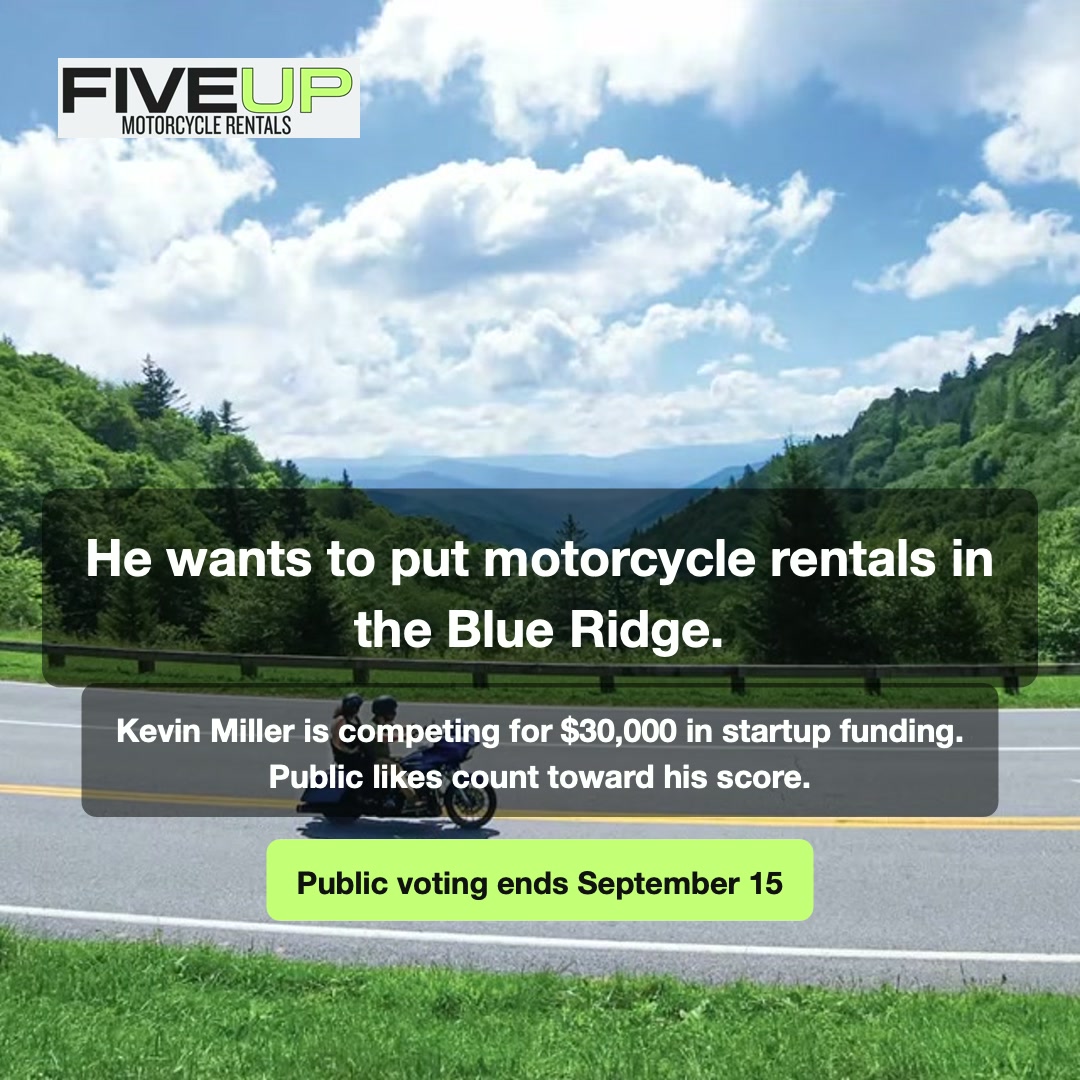 He wants to put motorcycle rentals in the Blue Ridge